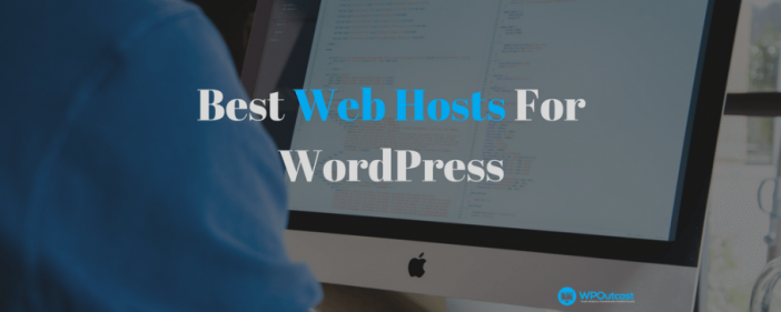 Best Web Hosts For WordPresss