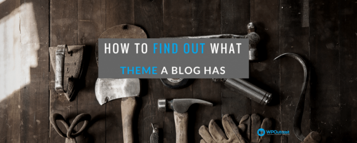 How To Find Out Theme